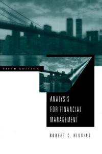 Analysis for Financial Management (Irwin/McGraw-Hill Series in Finance, Insurance, and Real Estate)