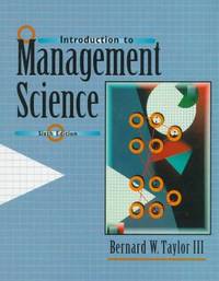 Introduction to Management Science (6th Edition)