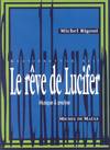 Le rêve de Lucifer de Karlheinz Stockhausen