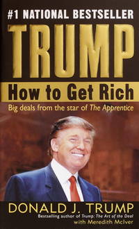 Trump: How to Get Rich by Trump, Donald J.; McIver, Meredith