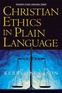 Christian Ethics in Plain Language (Plain Language Series)
