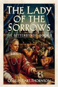 The Lady of the Sorrows: The Bitterbynde Book II