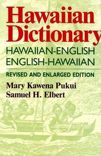 Hawaiian Dictionary, Revised  Enlarged Edition