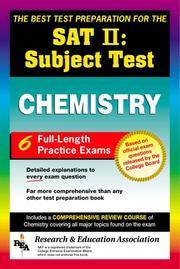 SAT II: Chemistry (REA) -- The Best Test Prep for the SAT II (SAT PSAT ACT (College Admission) Prep)