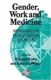 Gender, Work and Medicine Vol. 45 : Women and the Medical Division of Labour