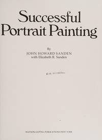 Successful Portrait Painting by John Howard Sanden, Elizabeth Sanden - February 1986