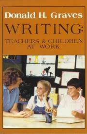 Writing: Teachers & Children at Work