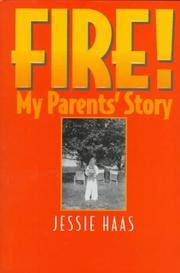 Fire!: My Parents' Story
