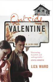 OUTSIDE VALENTINE by LIZA WARD , - 2005