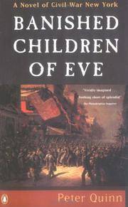 Banished Children of Eve, a Novel of CIVIL War New York