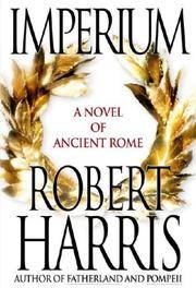 Imperium: A Novel of Ancient Rome