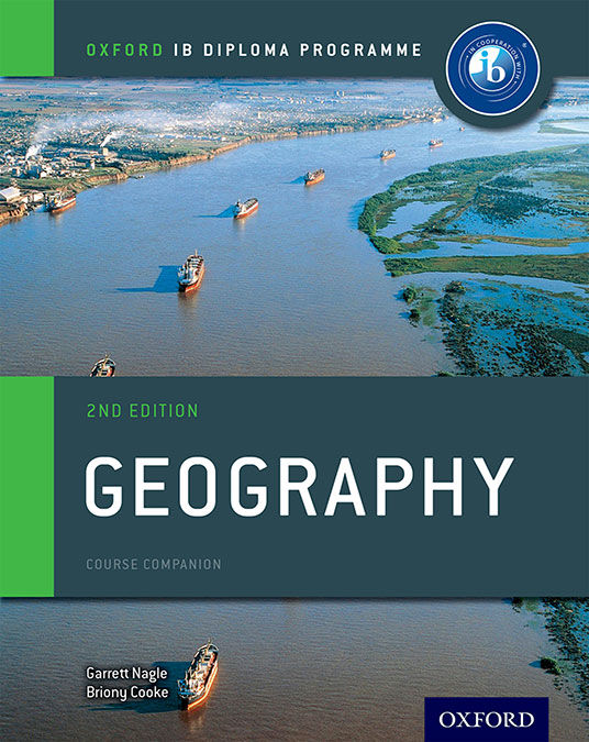 IB Geography Course Book 2nd edition: Oxford IB Diploma Programme 