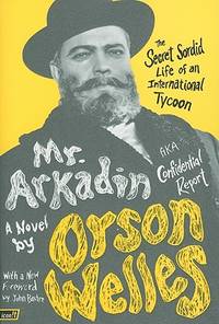Mr. Arkadin: Aka Confidential Report: A Madcap Noir Thriller by Orson Welles – Crime, Drama,...