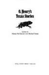 O. Henry&#039;s Texas Stories by Marian McClintock, Michael Simms - 1986-05-01