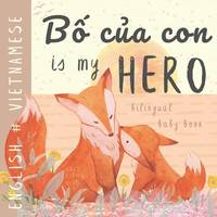 Bilingual English VIETNAMESE Baby Book S�ch tiếng việt: Learn Vietnamese for Kids,...