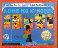 cover of A Chair for my Mother: lb Lub Rooj Rua Kuv Nam/lb Lub Rooj Rau Kuv Niam (Hmong Edition)