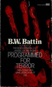 Programmed for Terror by B.W. Battin - 1985-01-12