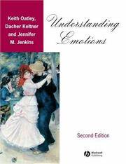 Understanding Emotions by Dacher Keltner