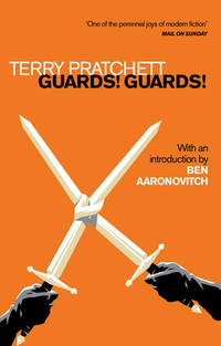 cover of Guards! Guards!: Introduction by Ben Aaronovitch (Discworld Novels)