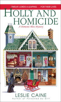 Holly and Homicide  ( A Domestic Bliss Mystery