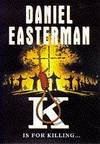 K by Easterman, Daniel - 1997-10-20