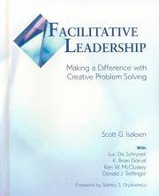 Facilitative Leadership  Making a Difference with Creative Problem Solving