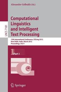 Computational Linguistics and Intelligent Text Processing: 13th International Conference, CICLing...