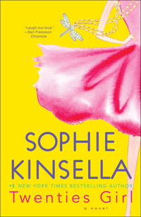 Twenties Girl: A Novel by Sophie Kinsella - March 2010