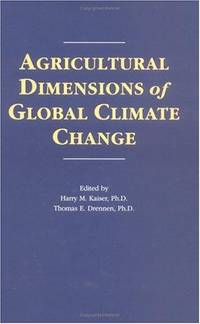 Agricultural Dimensions of Global Climate Change