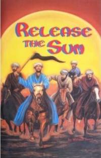 Release the Sun by William Sears - 1995