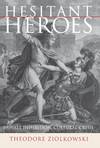 Hesitant Heroes:  Private Inhibition, Cultural Crisis.