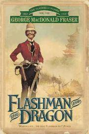 image of Flashman and the Dragon (The Flashman Papers)