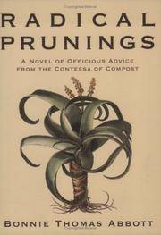 Radical Prunings: Officious Advice From The Contessa Of Compost
