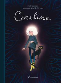 Coraline (EdiciÃ�Â³n Ilustrada) / Coraline (Illustrated Edition) (Spanish Edition) by Gaiman, Neil - 2022-05-23