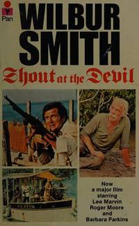 Shout at the Devil by Wilbur Smith