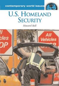 U.S. Homeland Security: A Reference Handbook (Contemporary World Issues)