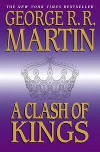 image of A Clash of Kings (A Song of Ice and Fire, Book 2)
