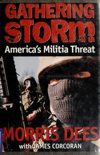 Gathering Storm: America's Militia Threat