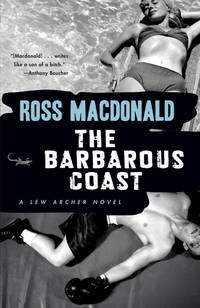 The Barbarous Coast (Lew Archer Series)