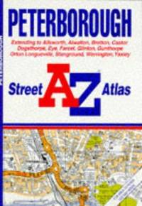 A. to Z. Peterborough Street Atlas (A-Z Street Atlas)