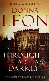 Through a Glass, Darkly by Donna Leon - Paperback - 2007 - from Anybook Ltd (SKU: 5710994)