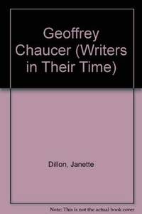 Geoffrey Chaucer - Writers in Their Time