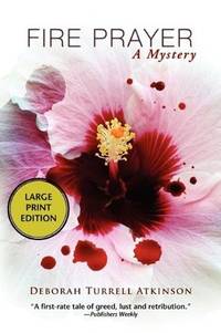 Fire Prayer (Storm Kayama Mysteries (Paperback)) by Deborah Turrell Atkinson - Paperback - 2007-08-01 - from Ergodebooks (SKU: SONG1590584031)