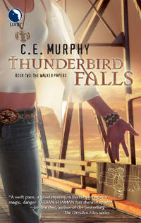 THUNDERBIRD FALLS by C.E. MURPHY