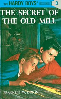 The Secret of the Old Mill (Hardy Boys Mysteries)