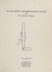 The Machinist's Third Bedside Reader: More Projects, New Ideas and Shop Know-How