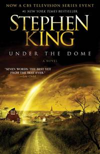 UNDER THE DOME by KING STEPHEN