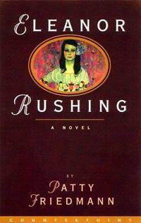 Eleanor Rushing: A Novel