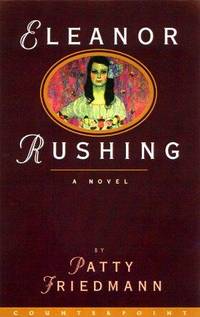 Eleanor Rushing: A Novel