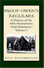 Paddy Owen's Regulars A History Of The 69th Pennsylania Irish Volunteers Two Volumes